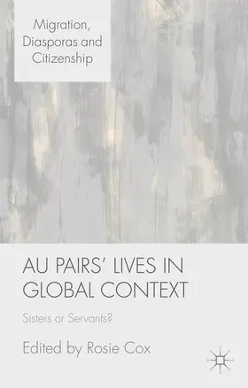 Cox |  Au Pairs' Lives in Global Context | Buch |  Sack Fachmedien