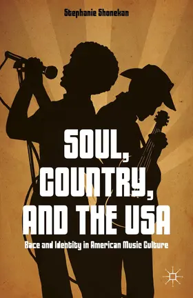 Shonekan | Soul, Country, and the USA | Buch | 978-1-137-37809-5 | sack.de