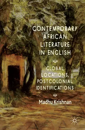 Krishnan | Contemporary African Literature in English | Buch | 978-1-137-37832-3 | www.sack.de