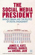 Katz / Barris / Jain |  The Social Media President | eBook | Sack Fachmedien