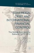 Tunçer |  Sovereign Debt and International Financial Control | Buch |  Sack Fachmedien