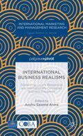 Arora |  International Business Realisms: Globalizing Locally Responsive and Internationally Connected Business Disciplines | Buch |  Sack Fachmedien