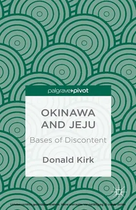 Kirk | Okinawa and Jeju: Bases of Discontent | E-Book | www.sack.de