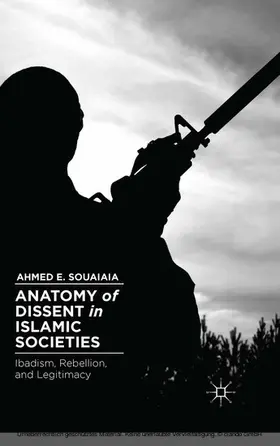 Souaiaia | Anatomy of Dissent in Islamic Societies | E-Book | www.sack.de