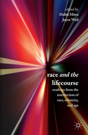 Mitra / Weil |  Race and the Lifecourse | Buch |  Sack Fachmedien