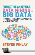 Finlay |  Predictive Analytics, Data Mining and Big Data | Buch |  Sack Fachmedien