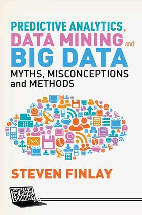 Finlay | Predictive Analytics, Data Mining and Big Data | E-Book | sack.de