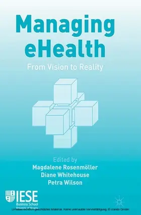 Rosenmöller / Whitehouse / Wilson |  Managing eHealth | eBook | Sack Fachmedien