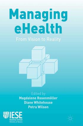 Rosenmöller / Whitehouse / Wilson | Managing eHealth | E-Book | sack.de
