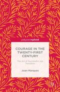 Marques |  Courage in the Twenty-First Century | eBook | Sack Fachmedien