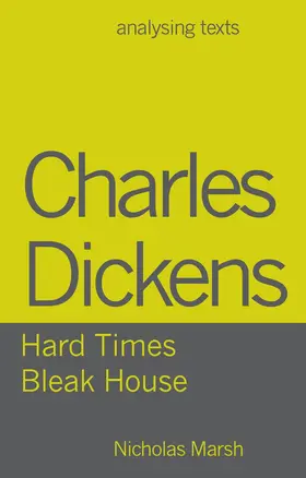 Marsh | Charles Dickens - Hard Times/Bleak House | Buch | 978-1-137-37957-3 | www.sack.de