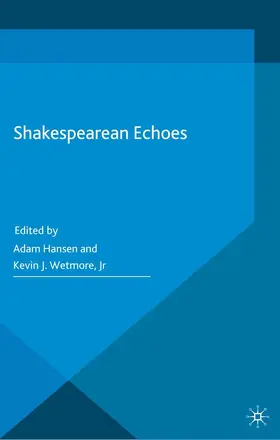 Hansen / Jr. / Wetmore Jr. |  Shakespearean Echoes | eBook | Sack Fachmedien