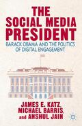 Katz / Barris / Jain |  The Social Media President | Buch |  Sack Fachmedien