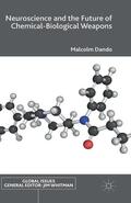 Dando |  Neuroscience and the Future of Chemical-Biological Weapons | eBook | Sack Fachmedien