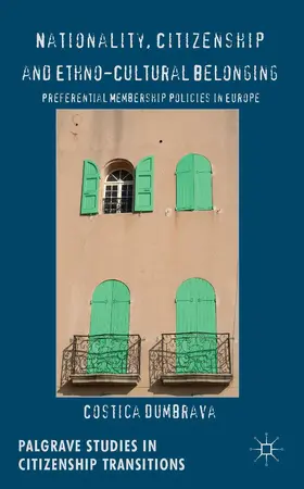 Dumbrava |  Nationality, Citizenship and Ethno-Cultural Belonging | Buch |  Sack Fachmedien