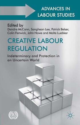 McCann / Lee / Belser | Creative Labour Regulation | Buch | 978-1-137-38220-7 | sack.de