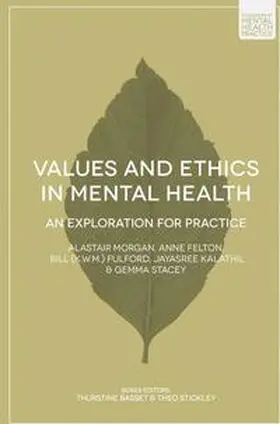 Morgan / Felton / Fulford |  Values and Ethics in Mental Health | eBook | Sack Fachmedien