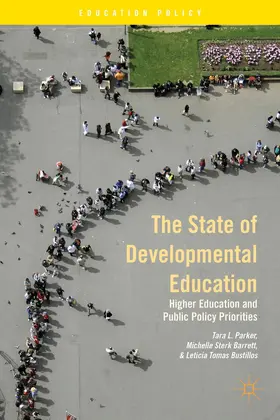 Parker / Barrett / Bustillos |  The State of Developmental Education | Buch |  Sack Fachmedien