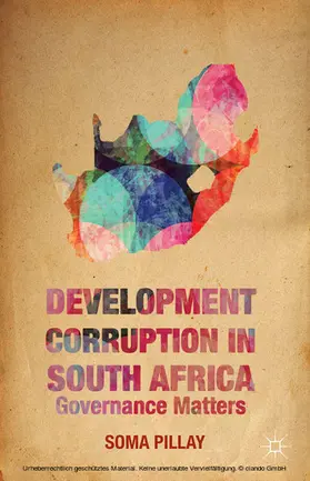 Pillay | Development Corruption in South Africa | E-Book | www.sack.de