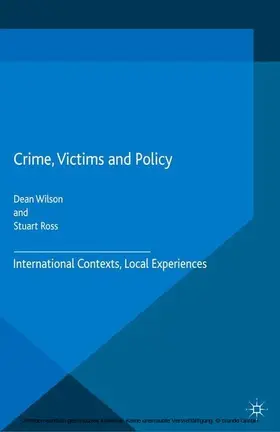 Wilson / Ross |  Crime, Victims and Policy | eBook | Sack Fachmedien
