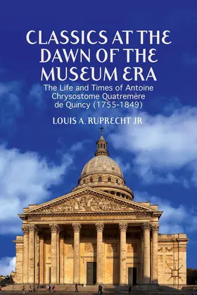 Ruprecht |  Classics at the Dawn of the Museum Era | Buch |  Sack Fachmedien