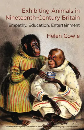 Cowie |  Exhibiting Animals in Nineteenth-Century Britain | eBook | Sack Fachmedien