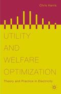 Harris |  Utility and Welfare Optimization | Buch |  Sack Fachmedien