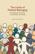 Edwards |  The Limits of Political Belonging | Buch |  Sack Fachmedien
