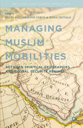Fábos / Isotalo | Managing Muslim Mobilities | E-Book | www.sack.de