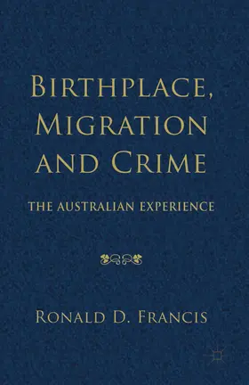 Birthplace, Migration and Crime | E-Book | sack.de