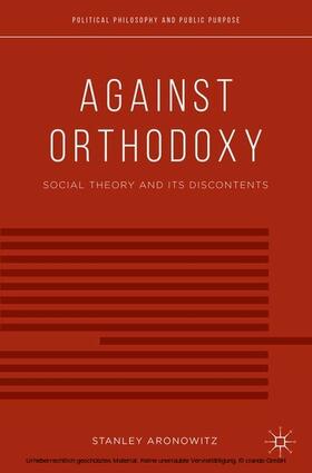 Aronowitz |  Against Orthodoxy | eBook | Sack Fachmedien