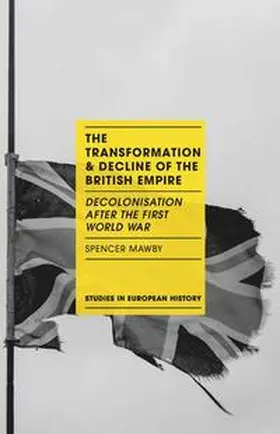 Mawby |  The Transformation and Decline of the British Empire | eBook | Sack Fachmedien