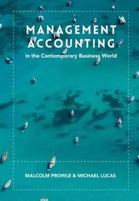 Prowle / Lucas |  Management Accounting in the Contemporary Business World | eBook | Sack Fachmedien