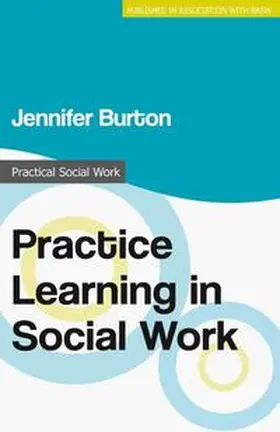 Burton |  Practice Learning in Social Work | eBook | Sack Fachmedien