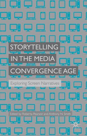 Pearson / Smith |  Storytelling in the Media Convergence Age | Buch |  Sack Fachmedien