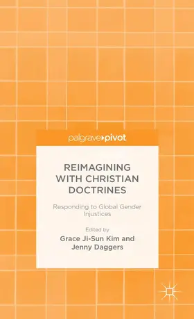 Kim / Daggers | Reimagining with Christian Doctrines | Buch | 978-1-137-38867-4 | sack.de
