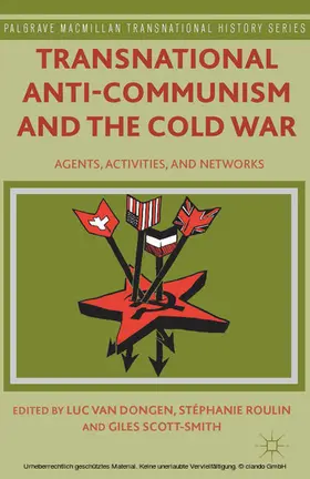 Roulin / Scott-Smith |  Transnational Anti-Communism and the Cold War | eBook | Sack Fachmedien