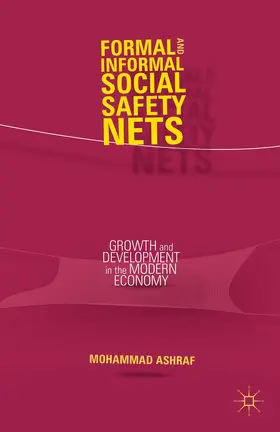 Ashraf | Formal and Informal Social Safety Nets | Buch | 978-1-137-38895-7 | www.sack.de