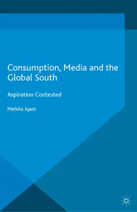 Iqani | Consumption, Media and the Global South | E-Book | www.sack.de
