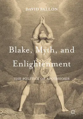 Fallon |  Blake, Myth, and Enlightenment | eBook | Sack Fachmedien