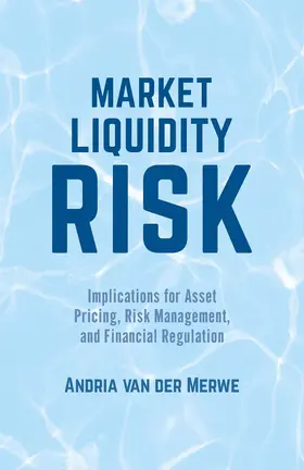 van der Merwe |  Market Liquidity Risk | Buch |  Sack Fachmedien