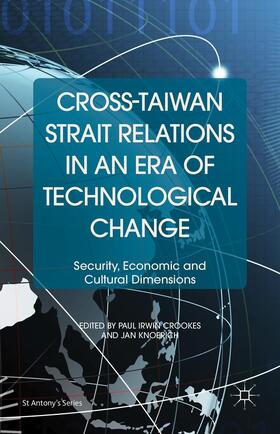 Loparo / Knoerich | Cross-Taiwan Strait Relations in an Era of Technological Change | Buch | 978-1-137-39141-4 | sack.de