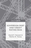 Tennant / Tracey |  Sovereign Debt and Rating Agency Bias | eBook | Sack Fachmedien