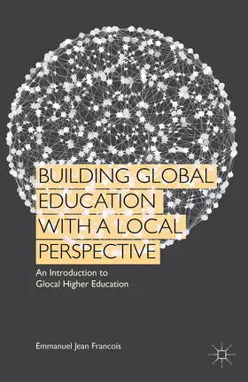 Loparo |  Building Global Education with a Local Perspective | Buch |  Sack Fachmedien