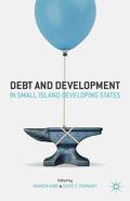 King / Tennant |  Debt and Development in Small Island Developing States | eBook | Sack Fachmedien
