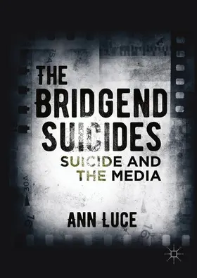 Luce |  The Bridgend Suicides | Buch |  Sack Fachmedien