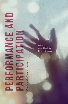 Harpin / Nicholson | Performance and Participation | Buch | 978-1-137-39317-3 | www.sack.de