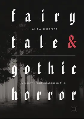 Hubner |  Fairytale and Gothic Horror | eBook | Sack Fachmedien