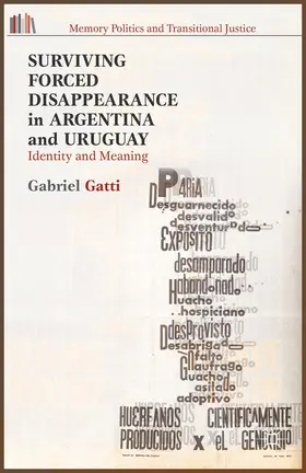 Gatti |  Surviving Forced Disappearance in Argentina and Uruguay | Buch |  Sack Fachmedien
