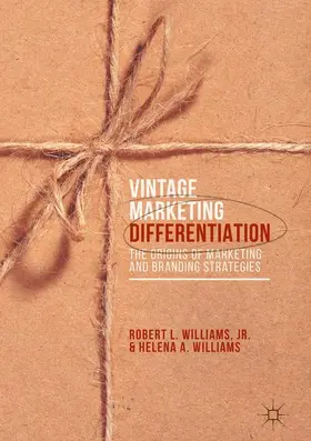 Williams / Williams, Jr. |  Vintage Marketing Differentiation | Buch |  Sack Fachmedien